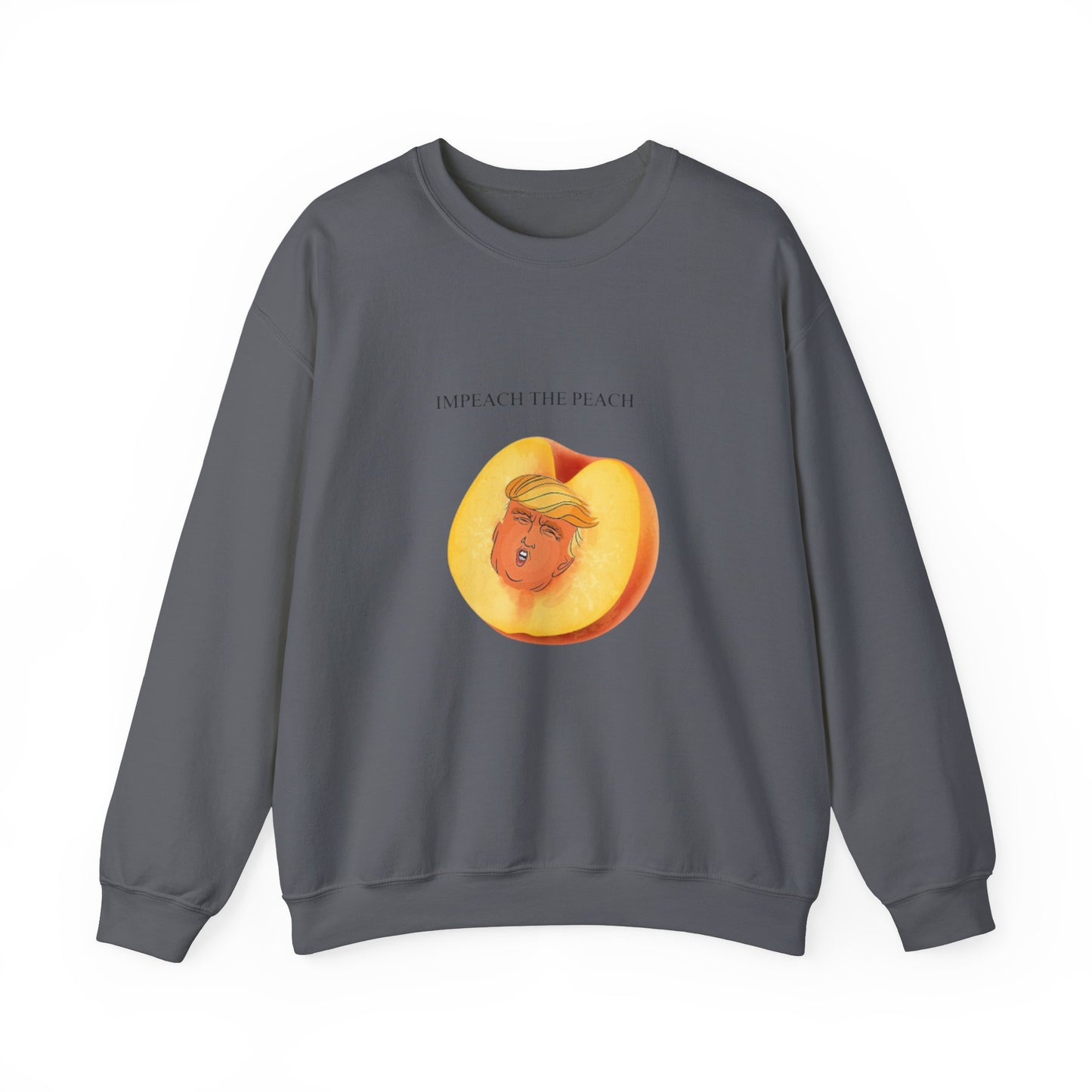 Impeach the peach Sweatshirt