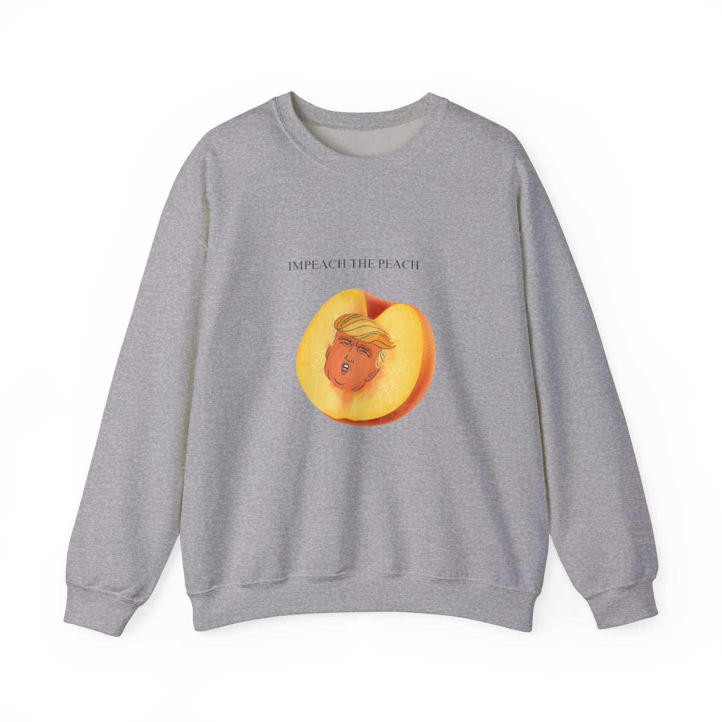 Impeach the peach Sweatshirt