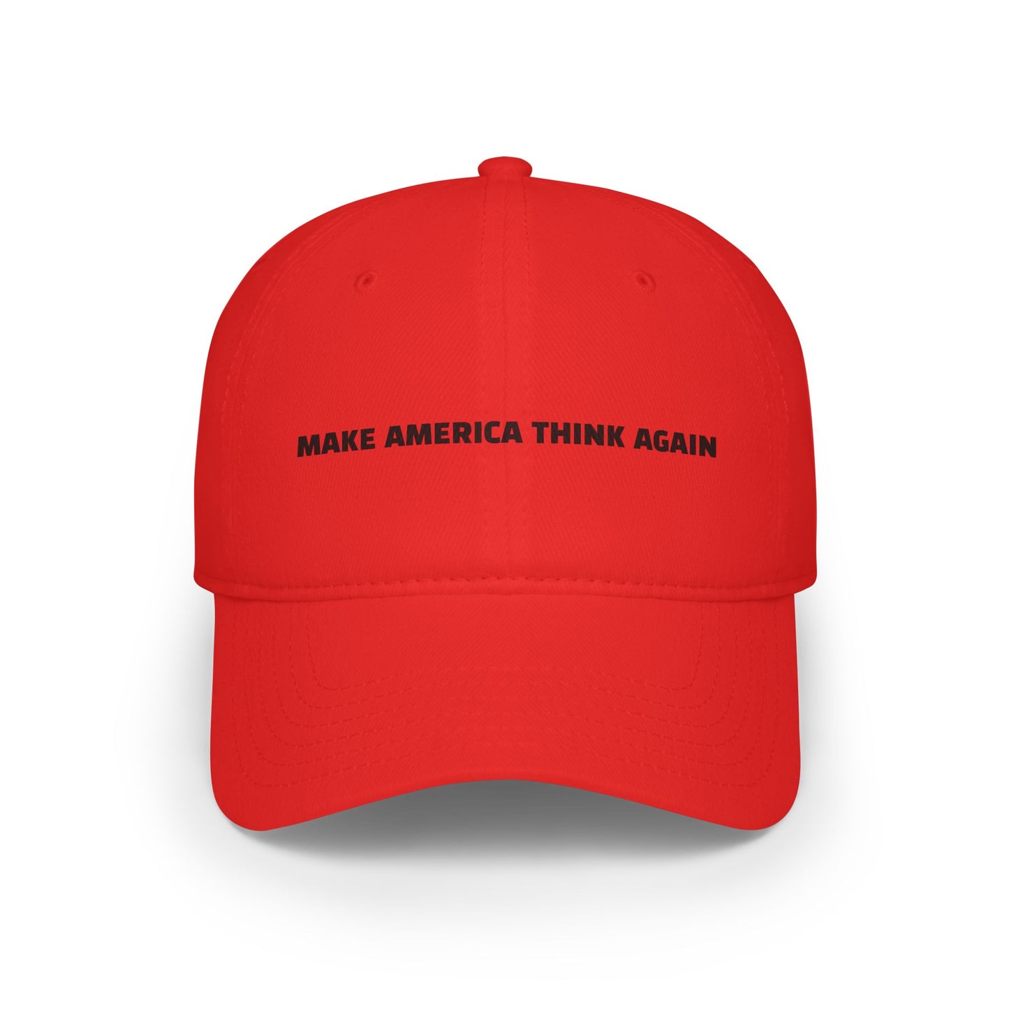 Make America Think Again  Baseball Cap