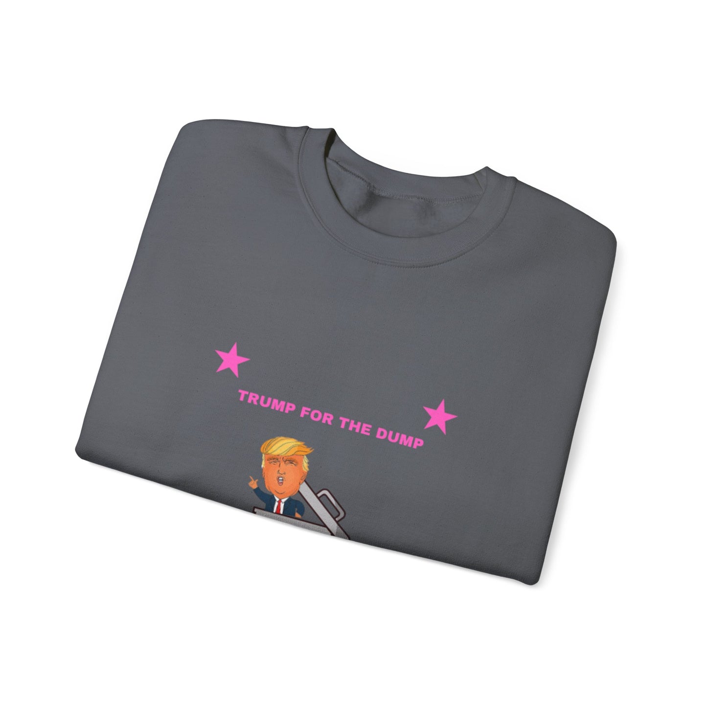 Trump For The Dump Pink Sweatshirt