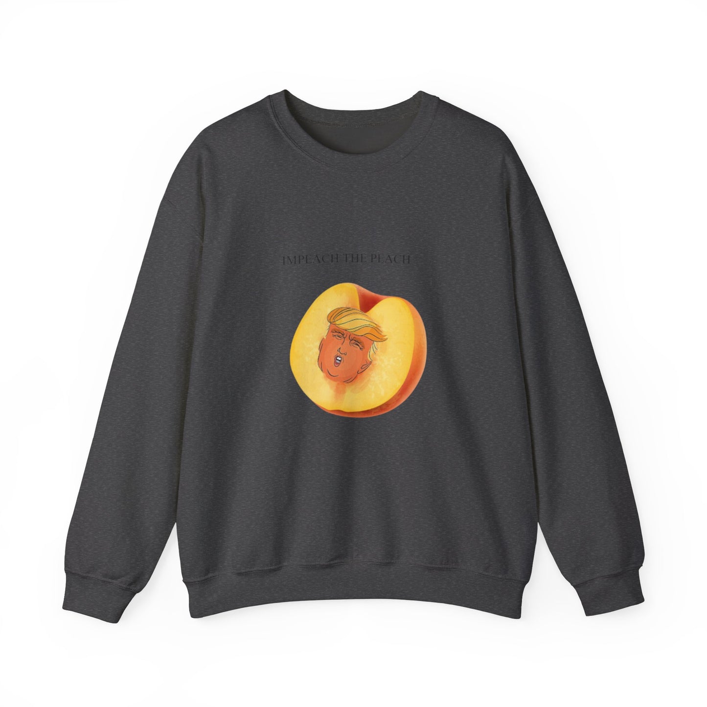 Impeach the peach Sweatshirt