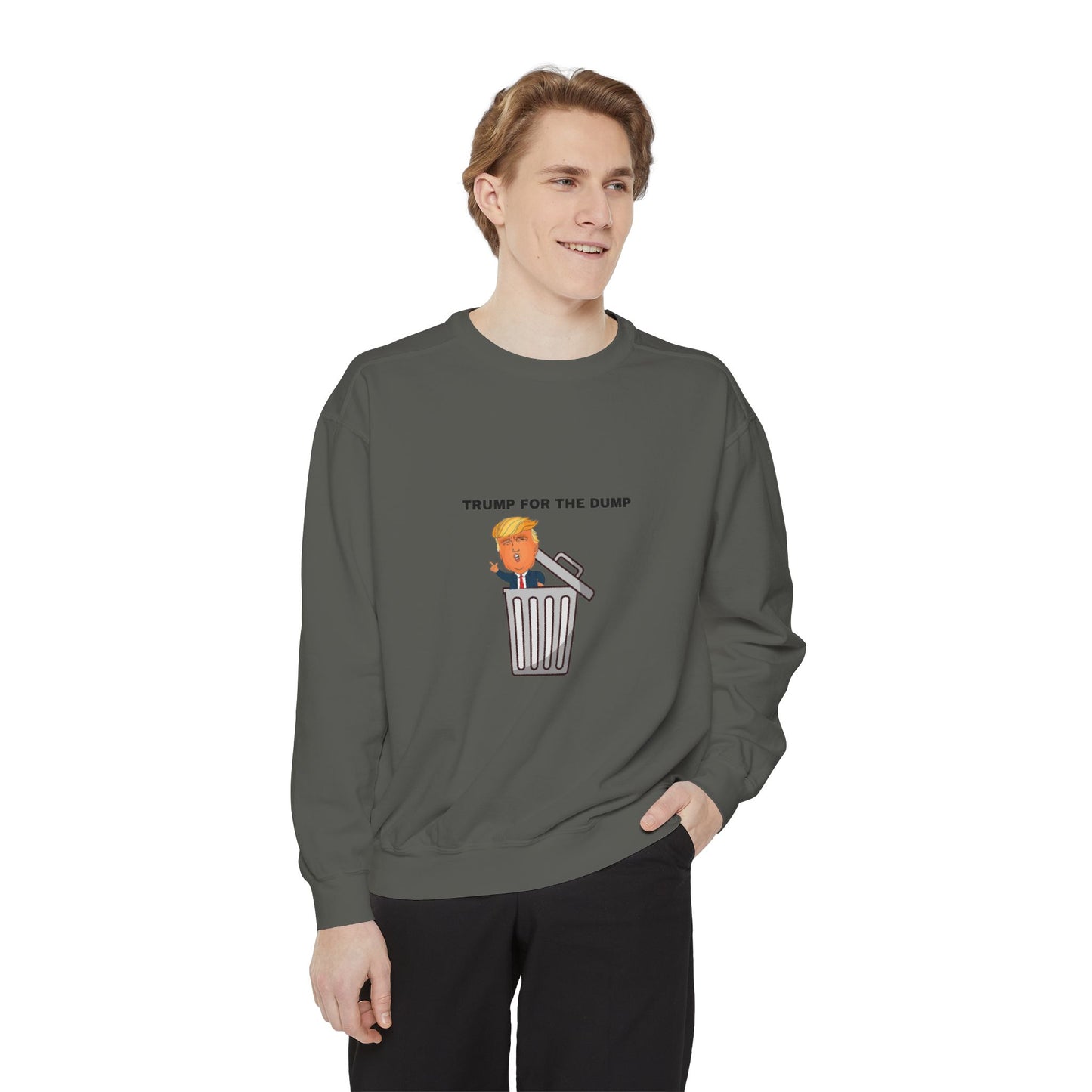 Trump For The Dump Sweatshirt