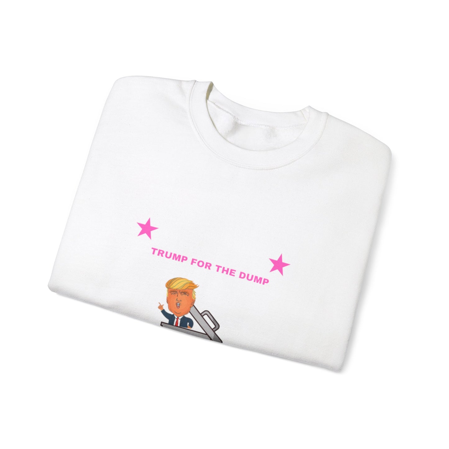 Trump For The Dump Pink Sweatshirt